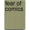 Fear of Comics by Gilbert Hernandez