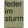 Feder im Sturm by Emily Wu