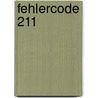 Fehlercode 211 by Daniel Ruda