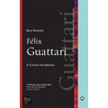 Felix Guattari by Gary Genosko