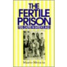 Fertile Prison by Mario Mencia