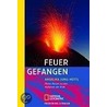 Feuer gefangen door Angelika Jung-Hüttl