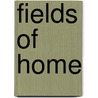 Fields Of Home by Marita Conlon-McKenna