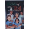 Fields of Toil by Isabel Valle
