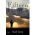 Fifteen He Was