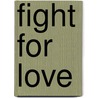 Fight For Love by Penny Joordan