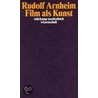 Film als Kunst door Rudolf Arnheim