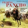 Filming Pancho by Margarita Orellana