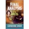 Final Analysis door Catherine Crier