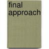 Final Approach by Rachel Brady