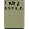 Finding Emmaus door Pamela S.K. Glasner