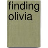 Finding Olivia door Tristin K. Dawei