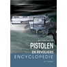 Geillustreerde pistolen en revolvers encyclopedie by A.E. Hartink