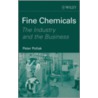Fine Chemicals by Peter Pollak