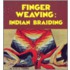 Finger Weaving