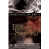 Fire And Sword by D. Brian Shafer