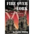 Fire Over York