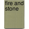 Fire and Stone by Christopher Duffy