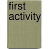 First Activity by Unknown