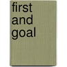 First And Goal by Greg Brown