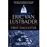 First Daughter by Lustbader
