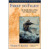 First To Fight by Victor H. Krulak