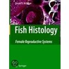 Fish Histology by Donald B. McMillan