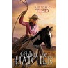 Fit to Be Tied by Robin Lee Hatcher