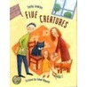 Five Creatures door Tomek Bogacki