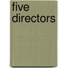 Five Directors door Ira Skutch