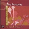 Five Practices by Robert Schnase