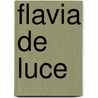 Flavia de Luce by Alan Bradley