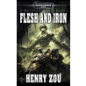 Flesh And Iron by Henry Zou