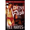 Flesh to Flesh door Lee Hayes