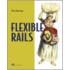 Flexible Rails