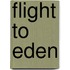 Flight to Eden