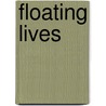 Floating Lives door Onbekend