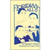 Floridians All by George S. Fichter