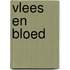 Vlees en bloed