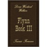 Flynn Book Iii by Doris Woodard Wallace