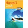 Fodor's Hawaii by Fodor Travel Publications