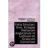 Folia Silvulae door Hubert Ashton Holden
