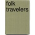 Folk Travelers