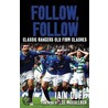 Follow, Follow door Iain Duff