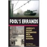 Fool's Errands by Roger Fontaine