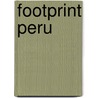 Footprint Peru by Ben Box