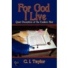 For God I Live door Charles Taylor