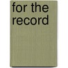 For the Record by Bonnie Brennen