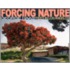 Forcing Nature