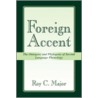 Foreign Accent by Roy Coleman Major